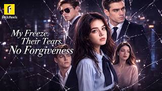 【My Freeze. Their Tears. No Forgiveness】She slept 30 years to wake—and forgot everyone😢💔#flickreels