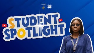 Student Spotlight | with Anjolaoluwa Ajayi