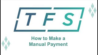 How to Make a Manual Payment