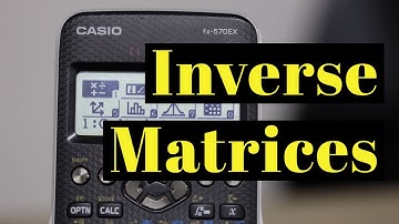 How to solve Inverse Matrices using new Casio Classwiz?
