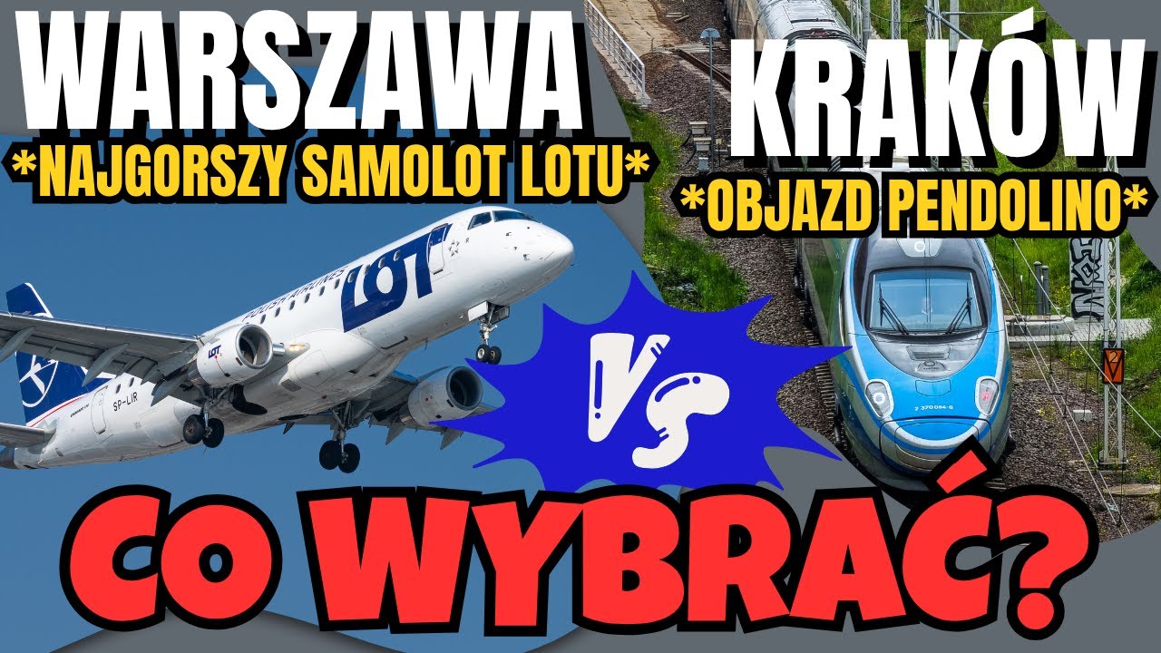 SAMOLOT vs POCIĄG na trasie WARSZAWA-KRAKÓW