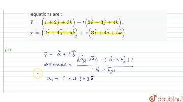 Find the shortest distance between the two lines whose vector equations are :  `vec(r)