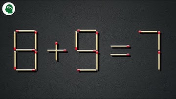 Move only 1 stick to make equation correct | Matchstick Puzzle 8+9=7