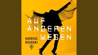 Auf anderen Wegen (Radio Version) - Andreas Bourani