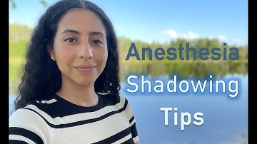 10+ Anesthesia Shadowing Tips from a Certified Anesthesiologist Assistant