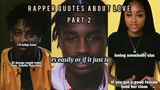Rapper deep Quotes about love on Tiktok part 2