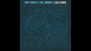 Ryan Adams - Rosebud (Cold Roses Disc 2, Track 3)
