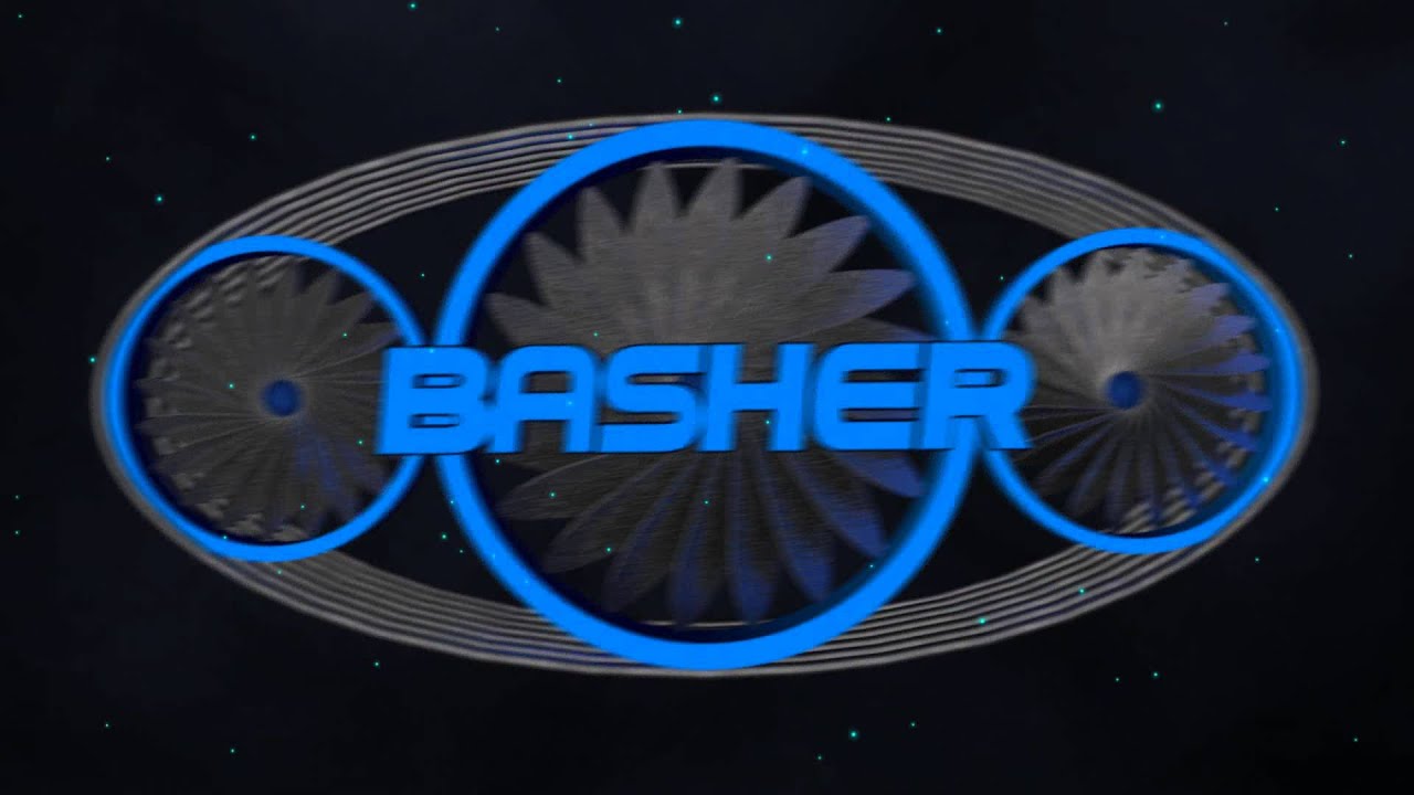 Basher Intro - by BasherDesigns (Feedback?)