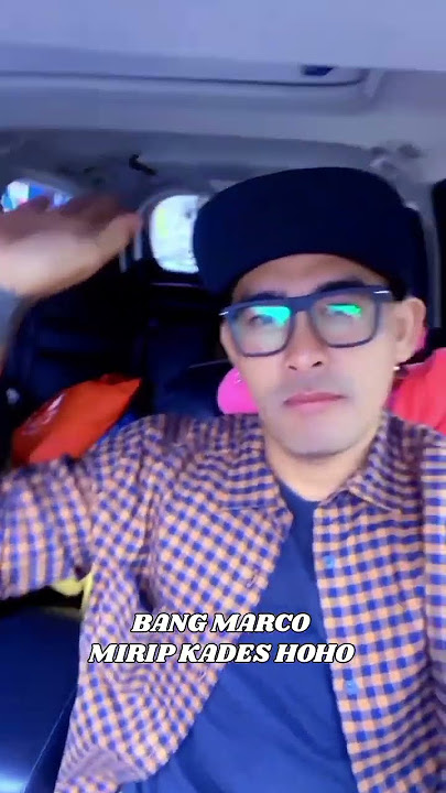 Bang Marco Mirip Kades Hoho