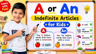 Learn A or An Easily | Indefinite Articles in English Grammar for Kids
