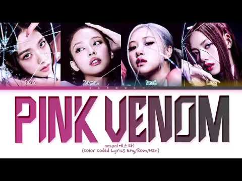 Blackpink 'Pink Venom' Lyrics