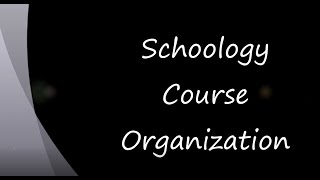 Famous Schoology Course Organization Profile