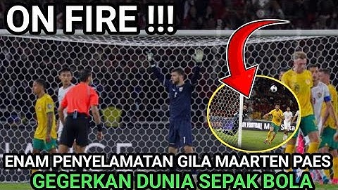 BERITA TIMNAS HARI INI, 🔴 ON FIRE, MAARTEN PAES tampil apik, TIMNAS INDONESIA tahan imbang australia