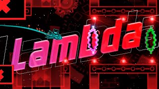 Lambda 100% [Hard Demon] by Tchotchke / Geometry Dash