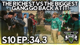 Episode 34.3: The Richest Vs The Biggest Gang Go Back At It! | GTA RP | GW Whitelist