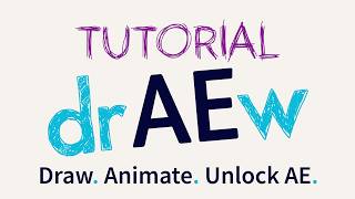 Draew For After Effects Tutorial