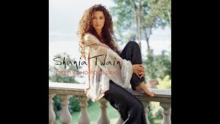 Shania Twain - Forever And For Always (4K/Lyrics)