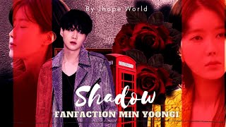 FanFaction Min Yoongi ( Shadow ) Ep 03