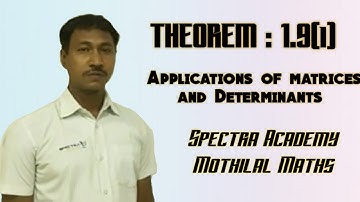 THEOREM: 1.9(i) | Applications of Matrices and Determinants | STD 12 | #mothilalmaths