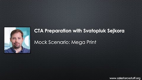 CTA Preparation with Svatopluk Sejkora - Mock Scenario: Mega Print