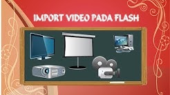 tutorial import video di flash - Durasi: 17.48. 