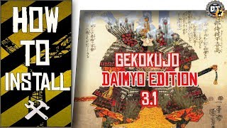 How to Install - Gekokujo: Daimyo Edition Mod 3.1 | M&B Warband [SP]