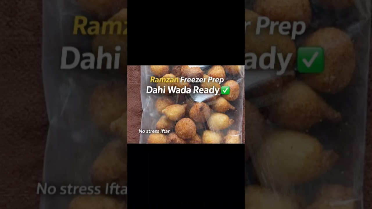 Ramzan Freezer Prep|Dahi wada ready