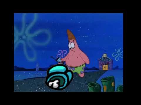 Patrick Finds The Impostor Among Us Meme Youtube