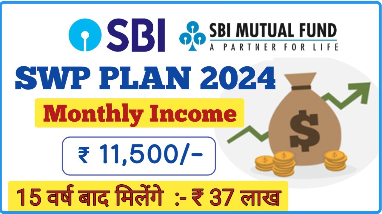 SWP For Monthly Income SBI | ₹ 11500 की मासिक आय | Best SWP Plan For ...