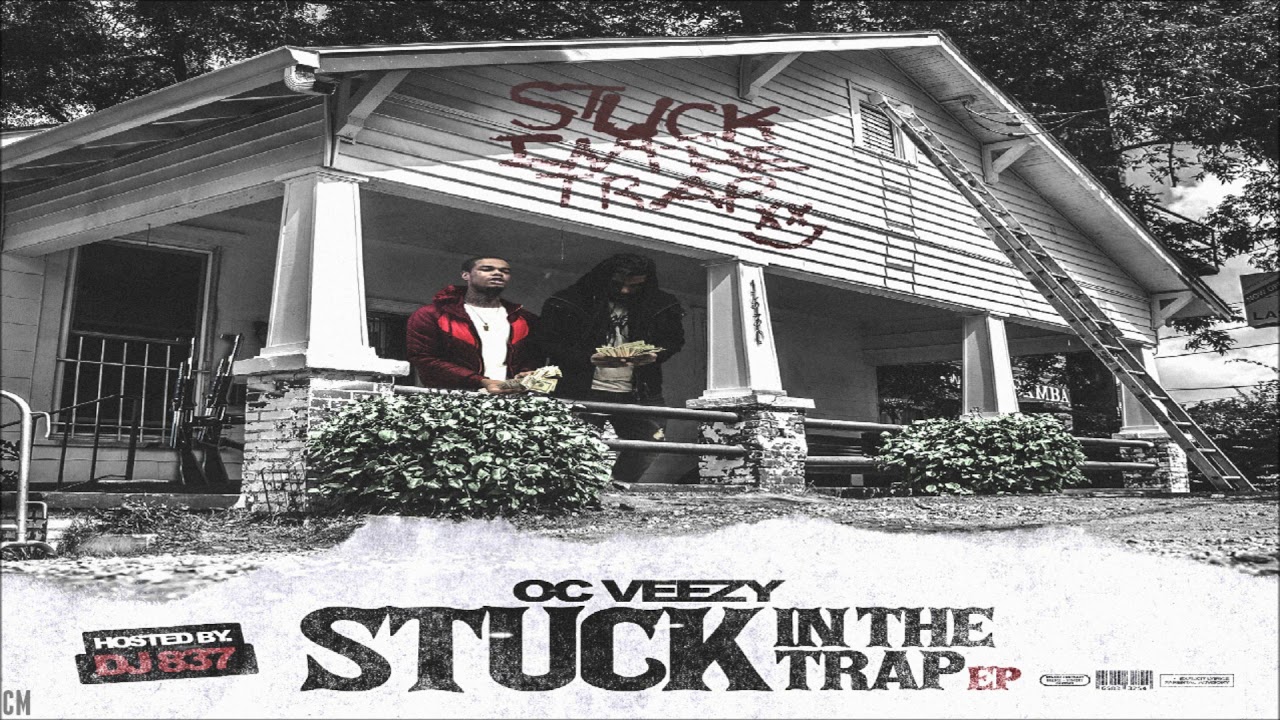 OC Veezy - Stuck In The Trap [Full EP] [2018]