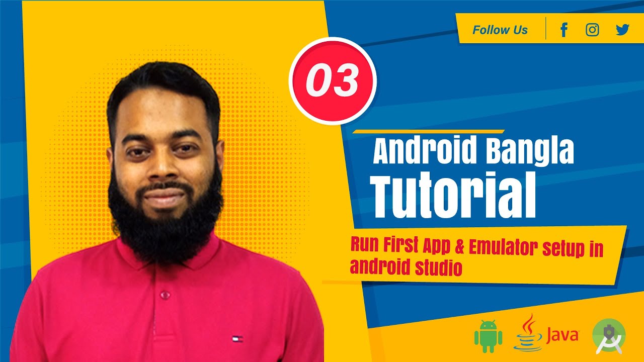 Run App & Emulator setup in android studio | Android Bangla Tutorial | Code With Golam Kibrea - 03