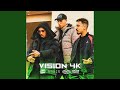 Vision 4k feat nahir