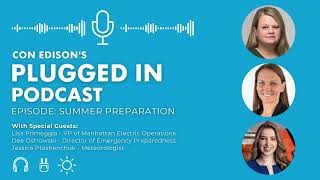 Con Edison's Summer Preparedness & Clean Energy Vision: Ensuring Reliability and Sustainability