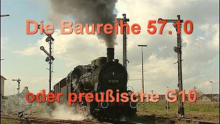 Baureihe 57.10 oder preußische G10 - Trailer