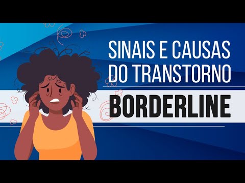 Vídeo: Você nasceu com transtorno de personalidade limítrofe?