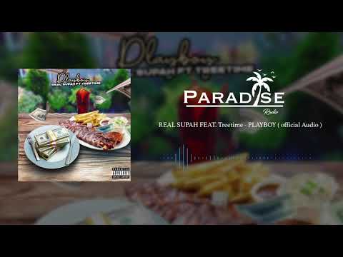 REAL SUPAH FEAT. Treetime - PLAYBOY ( Official Audio )
