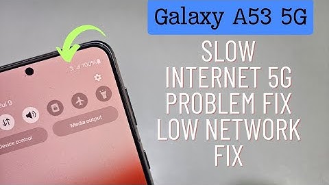 Galaxy A53 5G Slow Internet Speed Increase 5G Network | Create Apn Setup