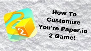 How To Customize Your Paper.io 2 Game! screenshot 5