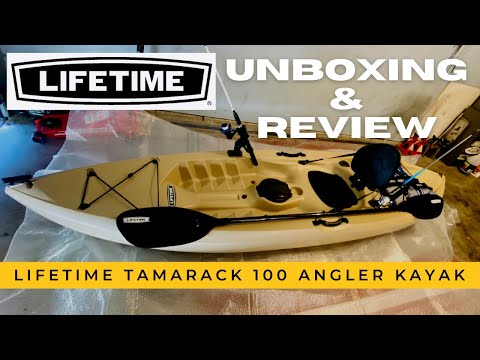 Lifetime Tamarack 100 Angler Kayak Unboxing and Review