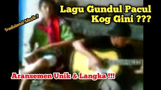 Aransemen Lagu Gundul - Gundul Pacul Versi Anak SMK || Latihan Uprak Seni Budaya Tahun 2011