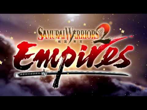 Samurai Warriors 2: Empires OST -  Opening