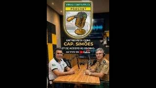PodCast Minha Continência, entrevista o Cap. Simões. Ep.18