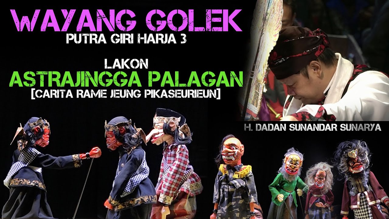 Wayang Golek Putra Giri Harja 3 - Ki Dalang Dadan Sunandar Sunarya || Astrajingga Palagan