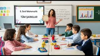 5. SINIF MATEMATİK 1. BÖLÜM Tüm Şarkılar kapak görseli