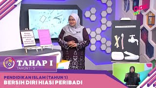 Tahap I (2022) | Pendidikan Islam (Tahun 1): Bersih Diri Hiasi Peribadi [R]