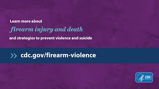 Firearm Injury and Violence Prevention AD by Centers for Disease Control and Prevention (CDC) 246 views 2 weeks ago 3 minutes, 56 seconds
