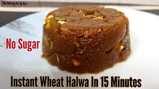 |Diwali Special Healthy Sweet|Instant Wheat Halwa In 15 Minutes|Atte Ka Halwa|