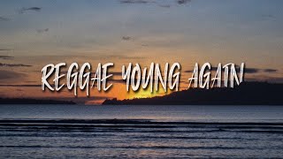 NANDO GRD| REGGAE YOUNG AGAIN| REMIX 2K22