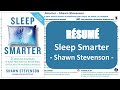Sleep smarter  shawn stevenson rsum