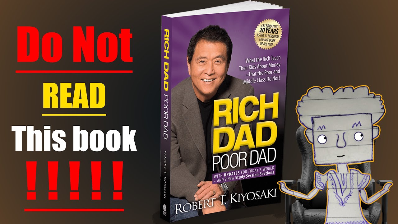 Why you should  never read Rich dad poor dad (IF YOU'RE POOR)